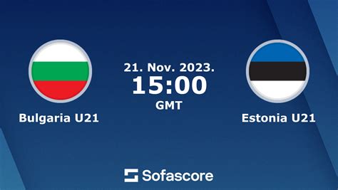 bulgaria u21 vs estonia u21